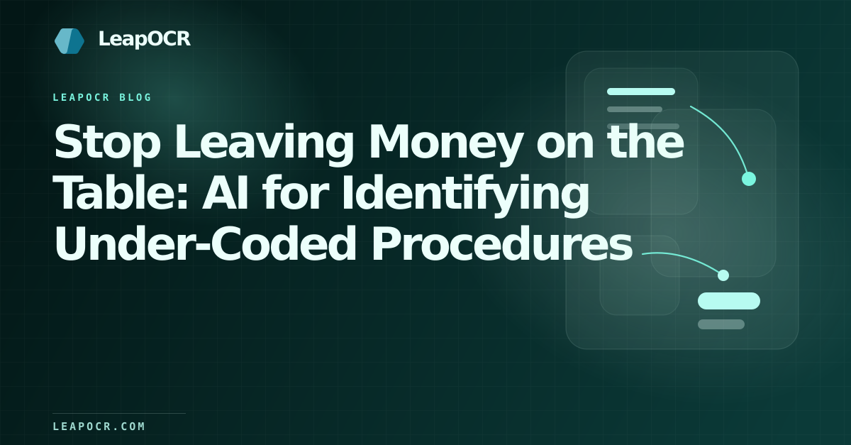 Stop Leaving Money on the Table: AI for Identifying Under-Coded Procedures preview