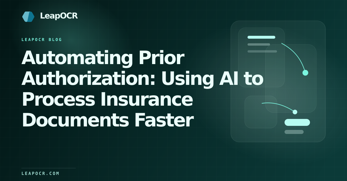 Automating Prior Authorization: Using AI to Process Insurance Documents Faster preview