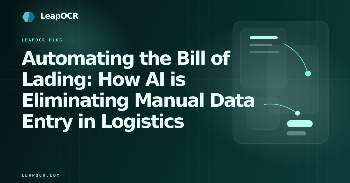 Automating the Bill of Lading: How AI is Eliminating Manual Data Entry in Logistics preview