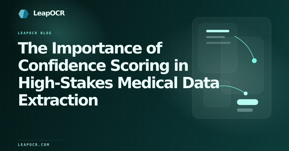The Importance of Confidence Scoring in High-Stakes Medical Data Extraction preview