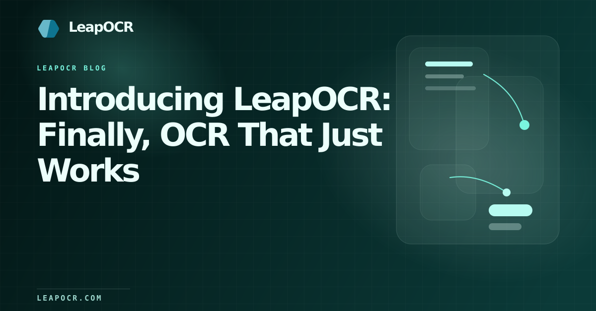 Introducing LeapOCR: Finally, OCR That Just Works preview