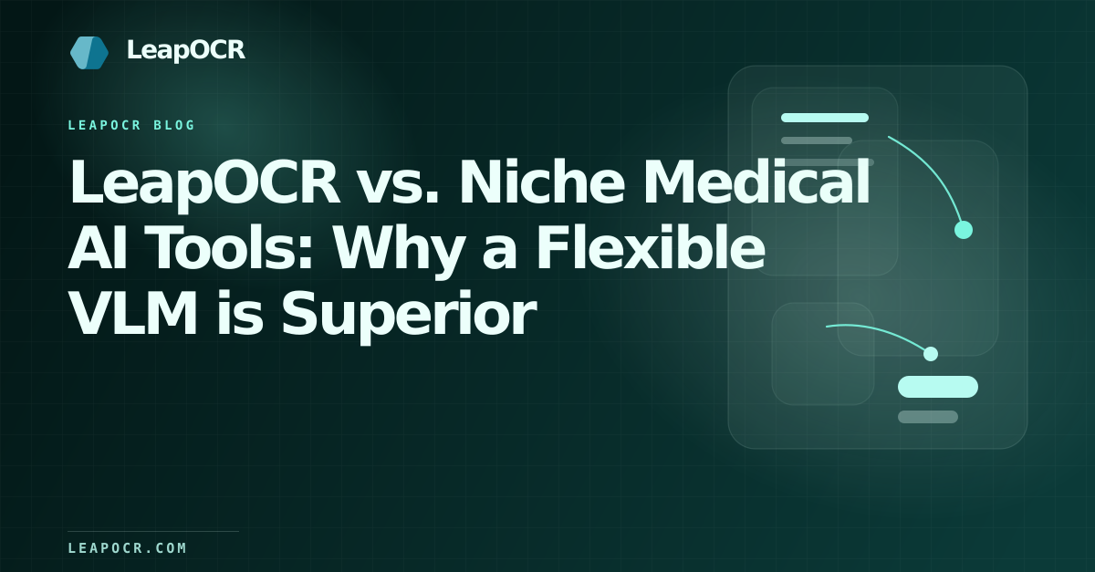 LeapOCR vs. Niche Medical AI Tools: Why a Flexible VLM is Superior preview