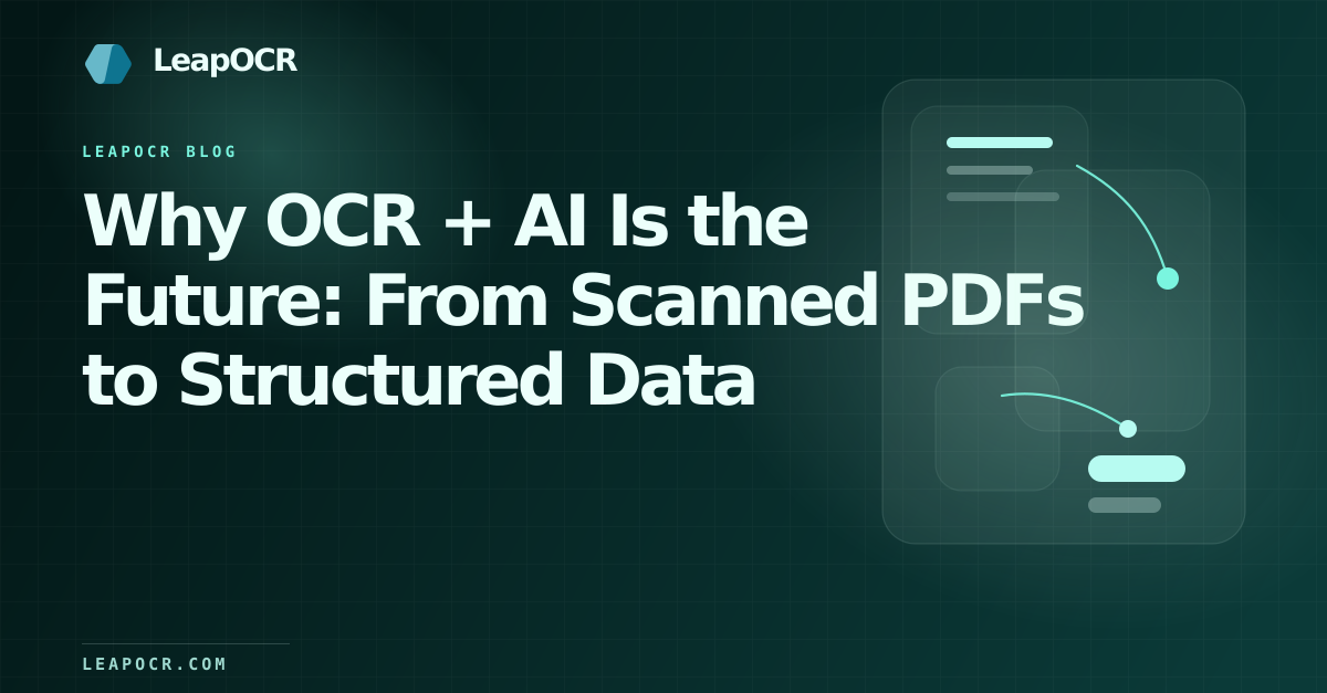 Why OCR + AI Is the Future: From Scanned PDFs to Structured Data preview