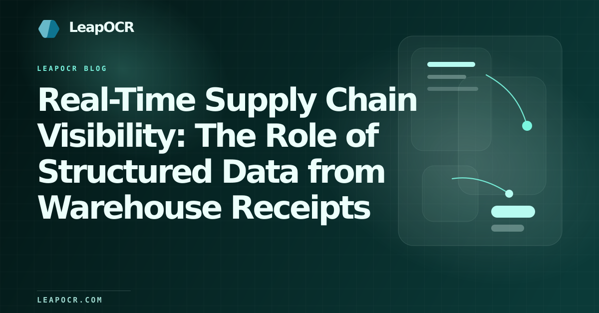 Real-Time Supply Chain Visibility: The Role of Structured Data from Warehouse Receipts preview