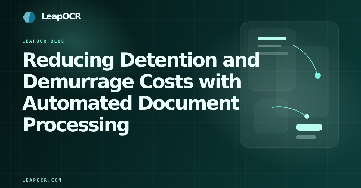 Reducing Detention and Demurrage Costs with Automated Document Processing preview