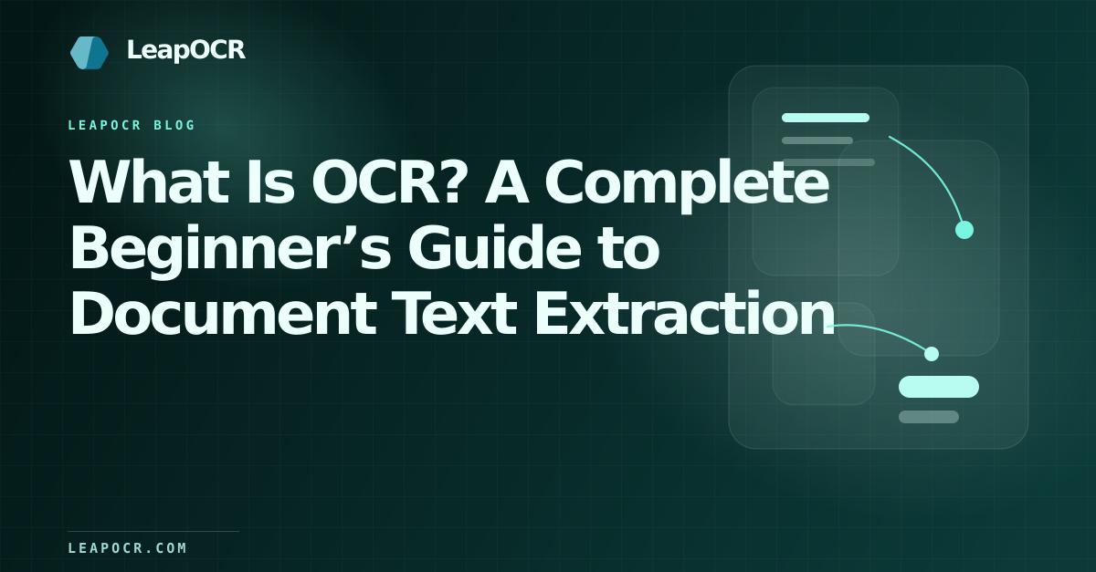 What Is OCR? A Complete Beginner’s Guide to Document Text Extraction preview